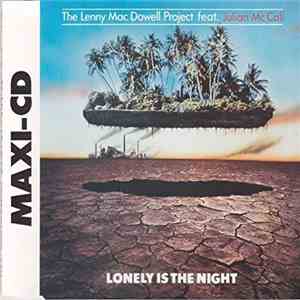 The Lenny Mac Dowell Project Feat. Julian Mc Call - Lonely Is The Night download free