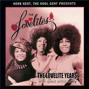 The Lovelites - The Lovelite Years download free