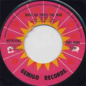 The Notations - Make Me Twice The Man download free