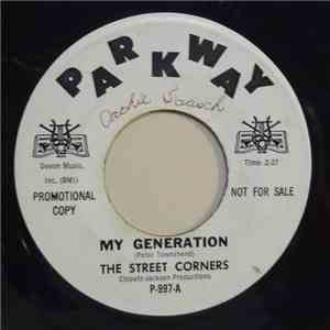 The Street Corners - My Generation / I Don't Care download free