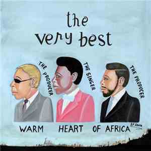 The Very Best - Warm Heart Of Africa download free