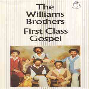 The Williams Brothers  - First Class Gospel download free