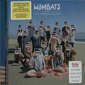 The Wombats - This Modern Glitch download free