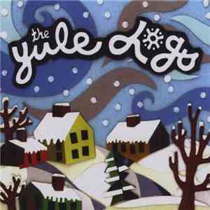 The Yule Logs - The Yule Logs download free