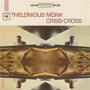 Thelonious Monk - Criss-Cross download free