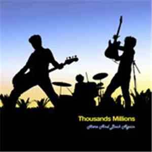 Thousands Millions - Here And Back Again download free