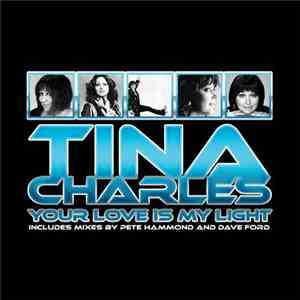 Tina Charles - Your Love Is My Light download free