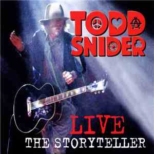 Todd Snider - Live (The Storyteller) download free