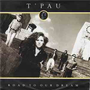 T'Pau - Road To Our Dream download free