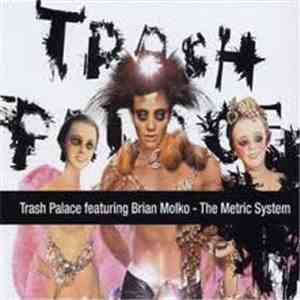 Trash Palace - The Metric System download free