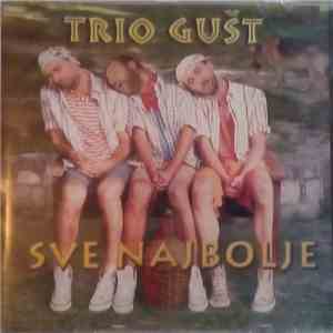 Trio Gušt - Sve Najbolje download free