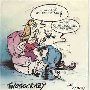 Twogocrazy - Das Ist Mir So Egal download free