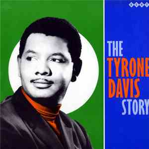 Tyrone Davis - The Tyrone Davis Story download free