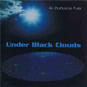 Under Black Clouds - As Darkness Falls download free