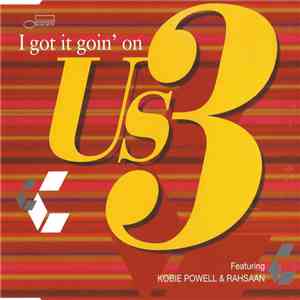 Us3 Featuring Kobie Powell & Rahsaan - I Got It Goin' On download free