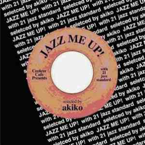 Various - Couleur Cafe Presents Jazz Me Up! download free