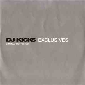 Various - DJ-Kicks Exclusives (Limited Bonus CD) download free
