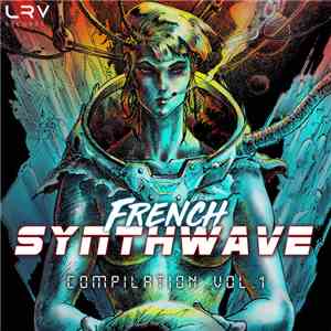 Various - French Synthwave Compilation Vol.1 download free