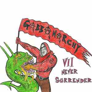 Various - Gabbanarchy Volume VII - Never Surrender! download free