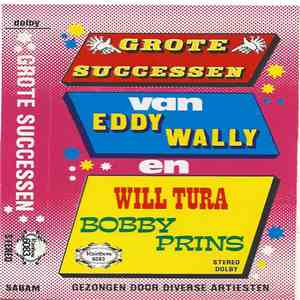 Various - Grote Successen Van Eddy Wally, Will Tura En Bobby Prins Gezongen Door Diverse Artiesten download free