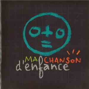 Various - Ma Chanson D'Enfance download free