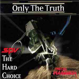 Various - Metal Hammer - Only The Truth - SPV The Hard Choice download free