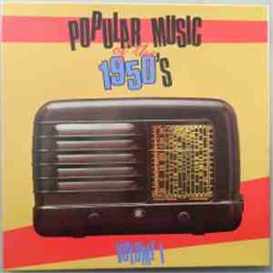 Various - Popular Music Of The 1950's Volume 1 download free