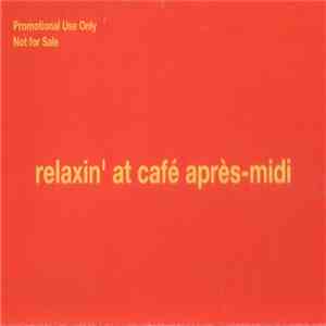Various - Relaxin' At Café Après-Midi download free