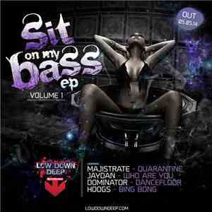 Various - Sit On My Bass EP Volume 1 download free