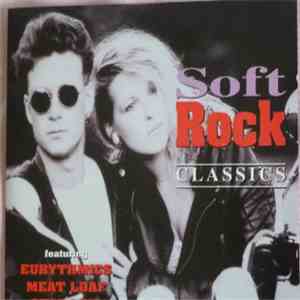Various - Soft Rock Classics download free