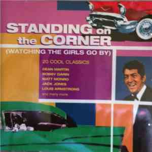 Various - Standing On The Corner (Watching The Girls Go By) download free