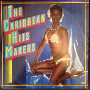 Various - The Caribbean Hits Makers download free