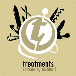 Various - Treatments (Remixes By Testube) download free