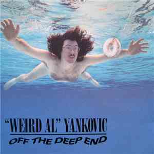 "Weird Al" Yankovic - Off The Deep End download free