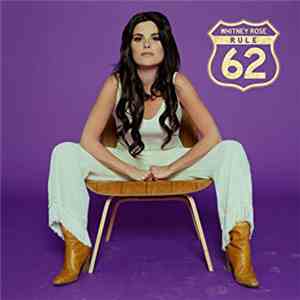 Whitney Rose - Rule 62 download free