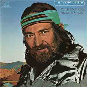 Willie Nelson - Always On My Mind download free
