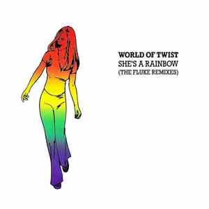 World Of Twist - She's A Rainbow (The Fluke Remixes) download free