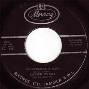 Xavier Cugat And His Orchestra - Watermelon Man / Swingin' Shepherd Blues download free