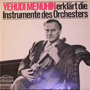 Yehudi Menuhin - Erklärt Die Instrumente Des Orchesters download free