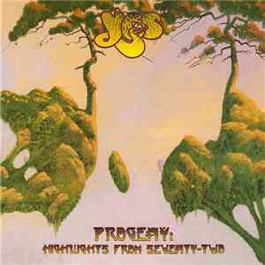 Yes - Progeny: Highlights From Seventy-Two download free