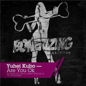 Yuhei Kubo - Are You Ok download free